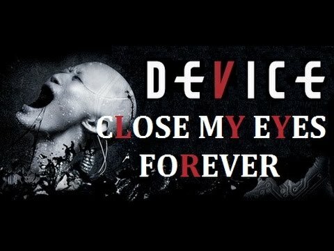 You are close my eyes. Device feat & Lzzy Hale. Feats of Forever.